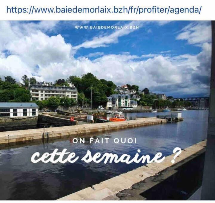 Voiles Sur Morlaix: Vue Port, 4 Personnes, Parking Apartment ภายนอก รูปภาพ